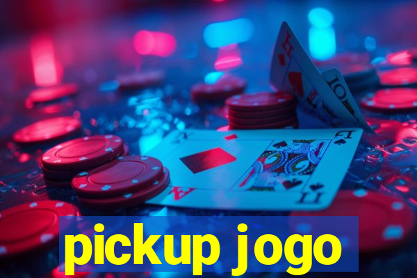 pickup jogo